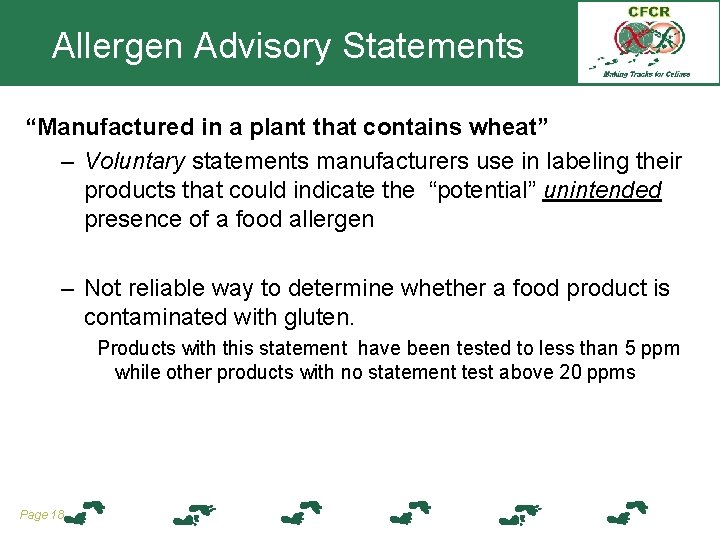 Allergen Advisory Statements “Manufactured in a plant that contains wheat” – Voluntary statements manufacturers