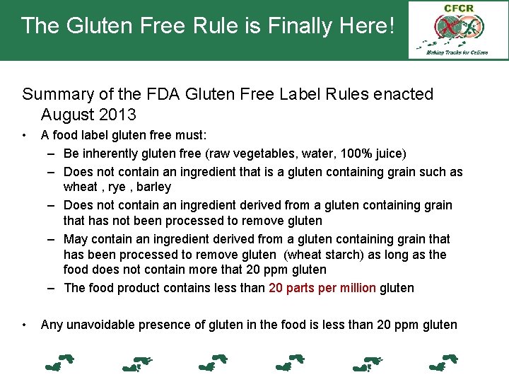 The Gluten Free Rule is Finally Here! Summary of the FDA Gluten Free Label