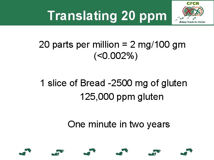 Translating 20 ppm 20 parts per million = 2 mg/100 gm (<0. 002%) 1