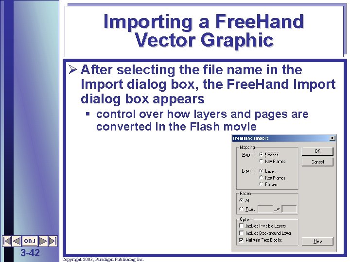 Importing a Free. Hand Vector Graphic Ø After selecting the file name in the