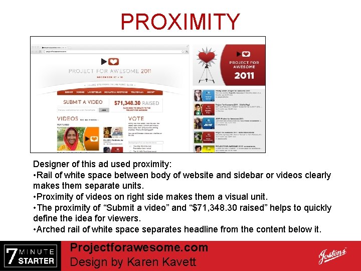 PROXIMITY Designer of this ad used proximity: • Rail of white space between body