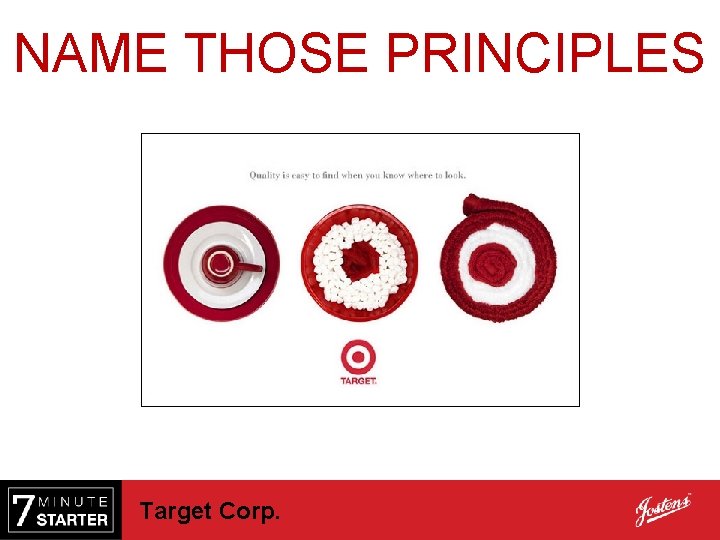 NAME THOSE PRINCIPLES Target Corp. 