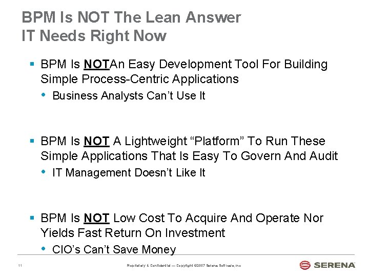 BPM Is NOT The Lean Answer IT Needs Right Now § BPM Is NOTAn