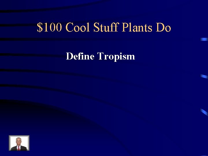 $100 Cool Stuff Plants Do Define Tropism 