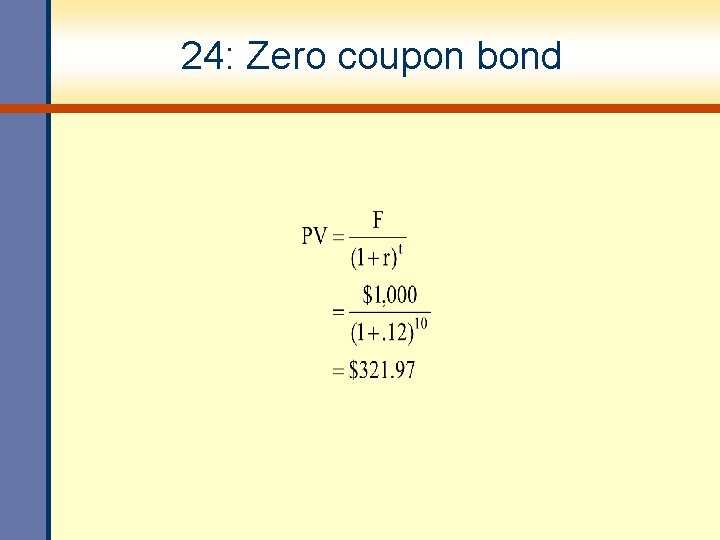 24: Zero coupon bond 