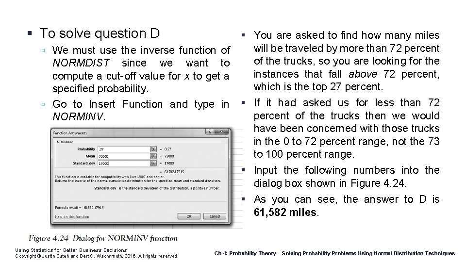  To solve question D You are asked to find how many miles will