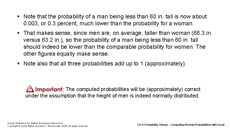  Note that the probability of a man being less than 60 in. tall