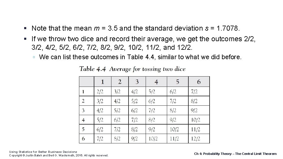  Note that the mean m = 3. 5 and the standard deviation s