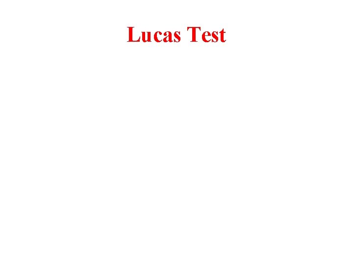 Lucas Test 