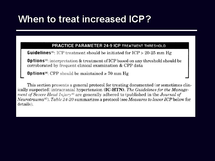 When to treat increased ICP? 