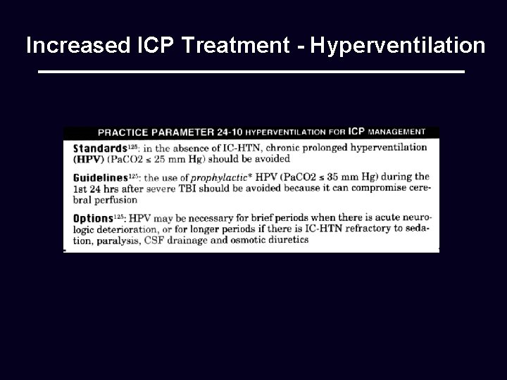 Increased ICP Treatment - Hyperventilation 