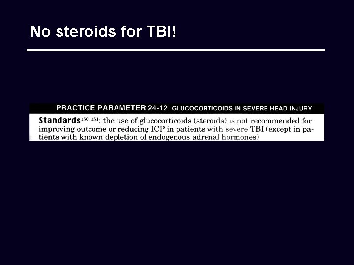 No steroids for TBI! 