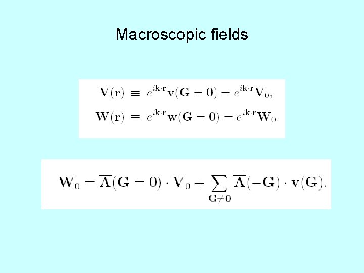 Macroscopic fields 