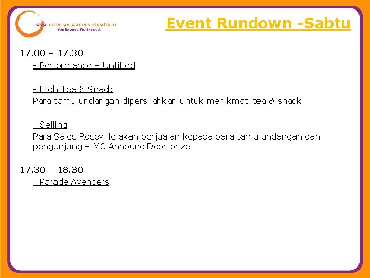 Event Rundown -Sabtu 17. 00 – 17. 30 - Performance – Untitled - High