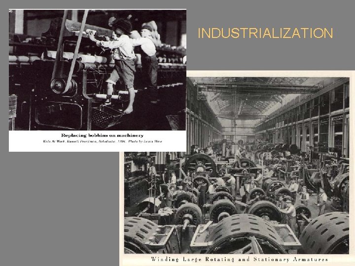 INDUSTRIALIZATION 