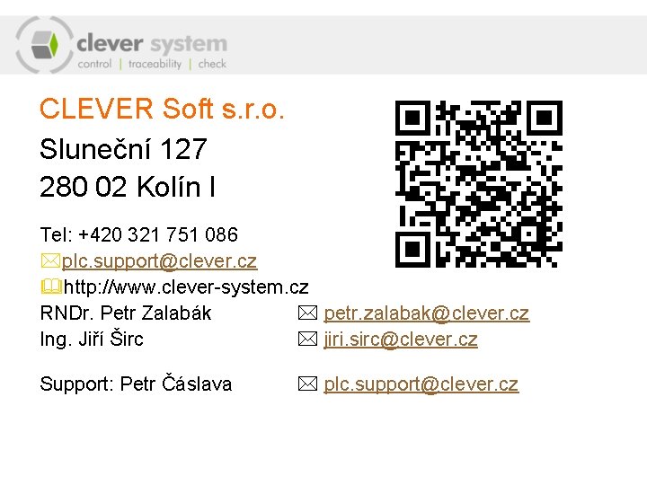 CLEVER Soft s. r. o. Sluneční 127 280 02 Kolín I Tel: +420 321