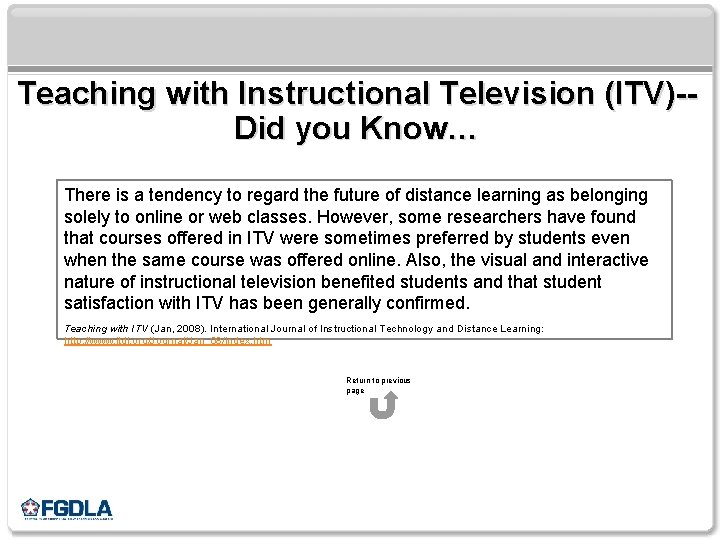 Teaching with Instructional Television (ITV)-Did you Know… There is a tendency to regard the