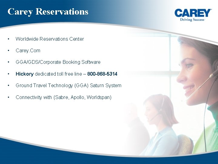 Carey Reservations • Worldwide Reservations Center • Carey. Com • GGA/GDS/Corporate Booking Software •