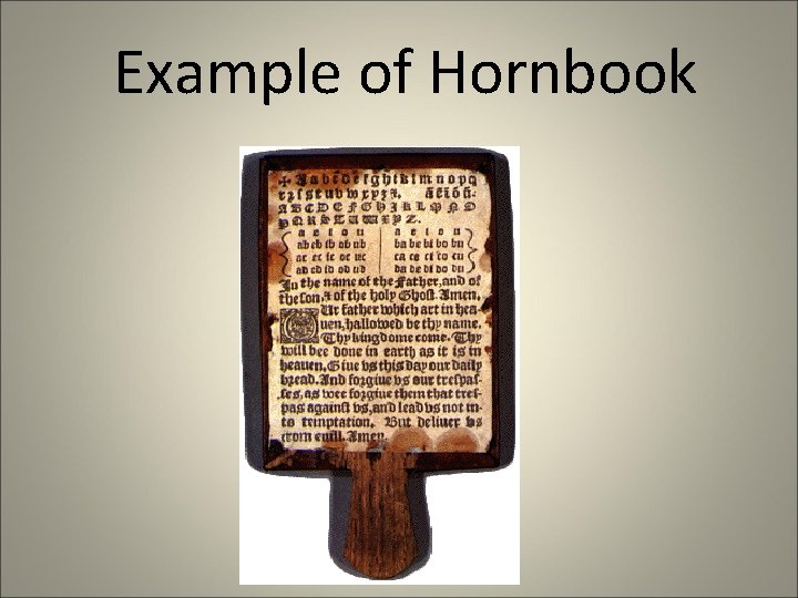 Example of Hornbook Example of Hornbook
