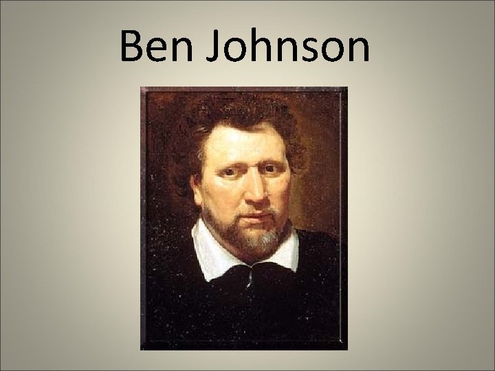Ben Johnson Ben Johnson