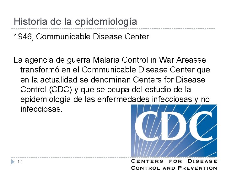 Historia de la epidemiología 1946, Communicable Disease Center La agencia de guerra Malaria Control
