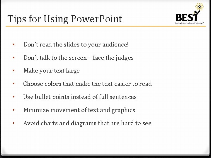 Tips for Using Power. Point • Don’t read the slides to your audience! •