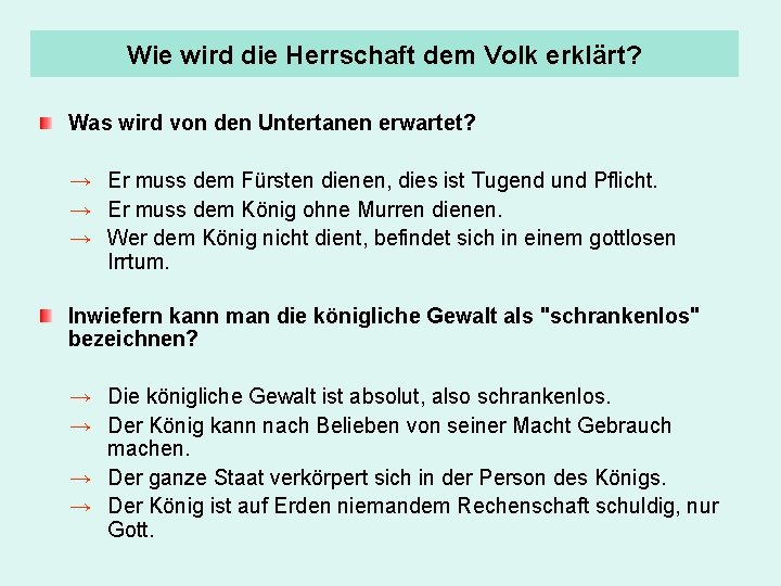 Wie wird die Herrschaft dem Volk erklärt? Was wird von den Untertanen erwartet? →