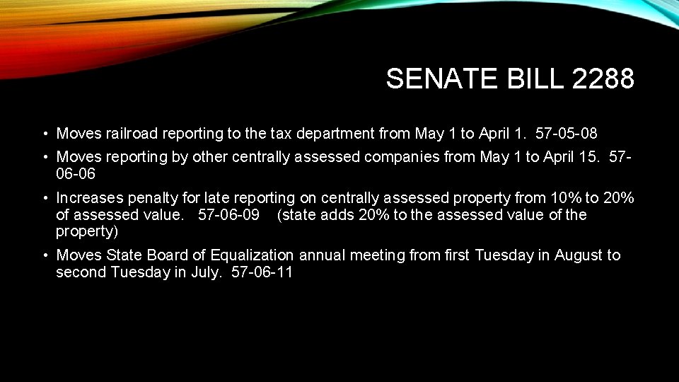 SENATE BILL 2288 • Moves railroad reporting to the tax department from May 1