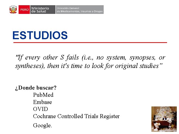 ESTUDIOS "If every other S fails (i. e. , no system, synopses, or syntheses),