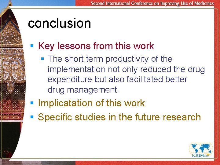 conclusion § Key lessons from this work § The short term productivity of the