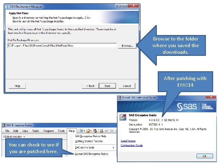 Browse to the folder where you saved the downloads. After patching with E 66014