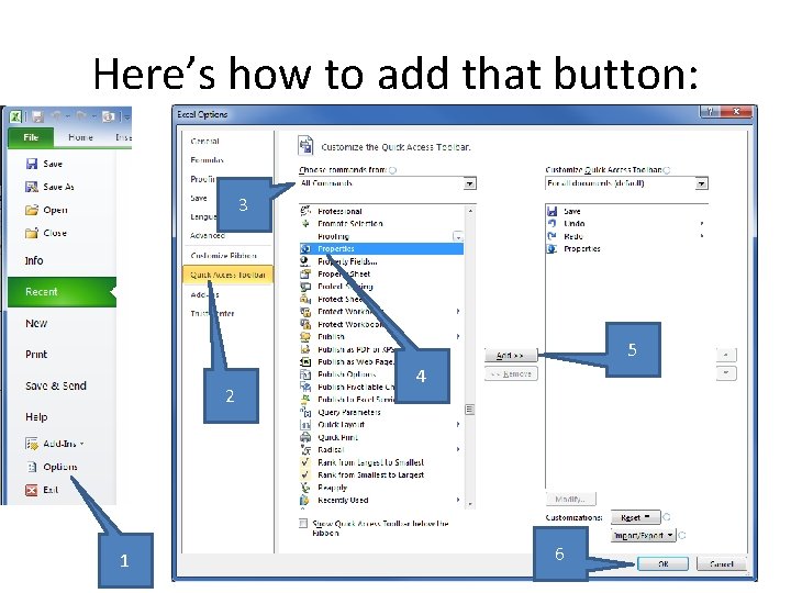 Here’s how to add that button: 3 5 2 1 4 6 