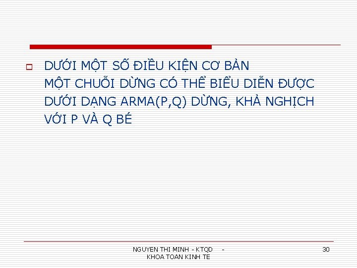 o DƯỚI MỘT SỐ ĐIỀU KIỆN CƠ BẢN MỘT CHUỖI DỪNG CÓ THỂ BIỂU