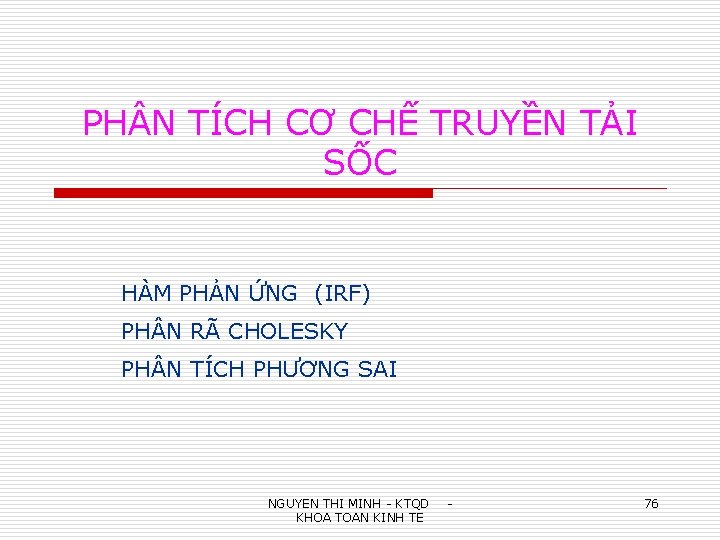 PH N TÍCH CƠ CHẾ TRUYỀN TẢI SỐC HÀM PHẢN ỨNG (IRF) PH N