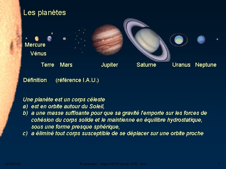 Les planètes Mercure Vénus Terre Définition Mars Jupiter Saturne Uranus Neptune (référence I. A.