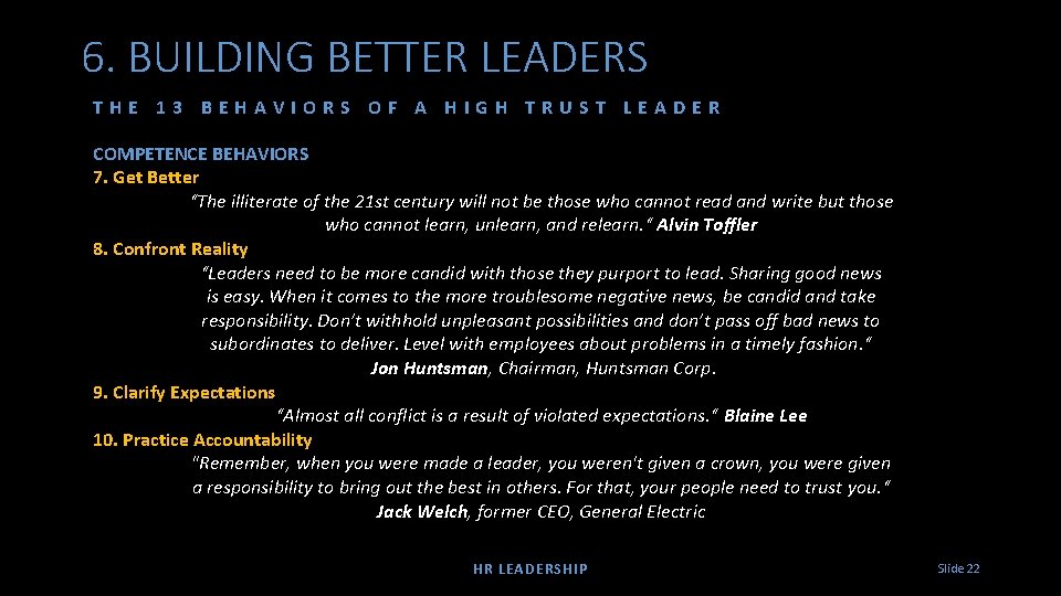 6. BUILDING BETTER LEADERS THE 13 BEHAVIORS OF A HIGH TRUST LEADER COMPETENCE BEHAVIORS