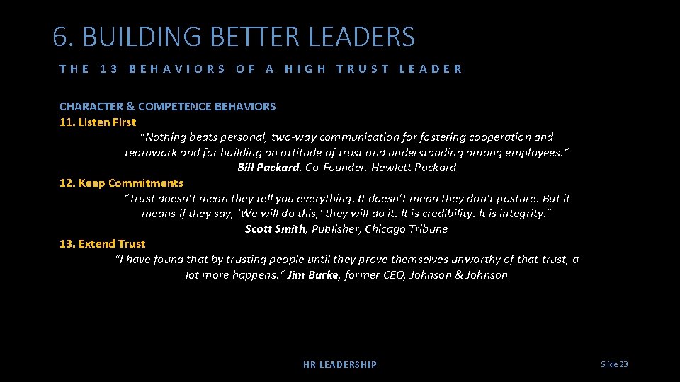 6. BUILDING BETTER LEADERS THE 13 BEHAVIORS OF A HIGH TRUST LEADER CHARACTER &