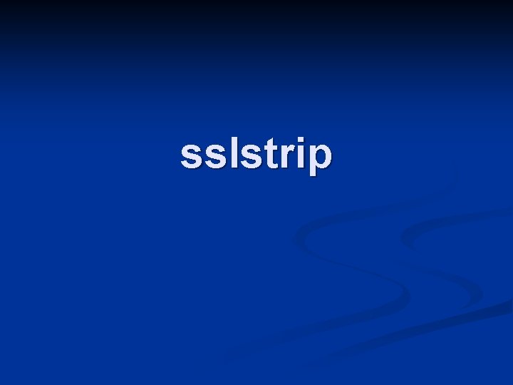 sslstrip 