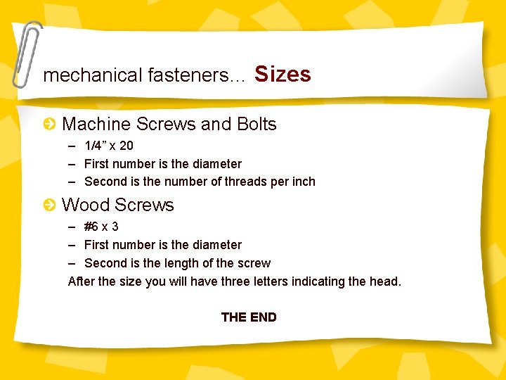 mechanical fasteners… Sizes Machine Screws and Bolts – 1/4” x 20 – First number