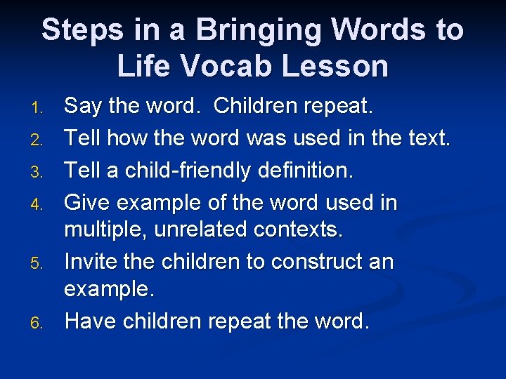 Steps in a Bringing Words to Life Vocab Lesson 1. 2. 3. 4. 5.