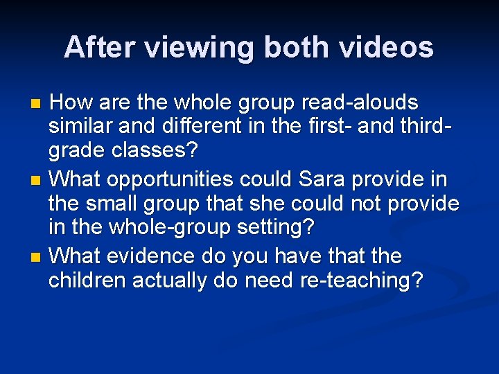 After viewing both videos How are the whole group read-alouds similar and different in