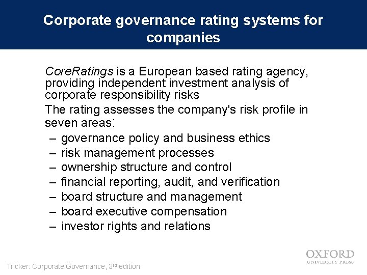 Corporate governance rating systems for companies Core. Ratings is a European based rating agency,