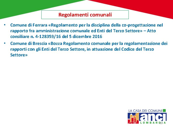 Regolamenti comunali • Comune di Ferrara «Regolamento per la disciplina della co-progettazione nel rapporto