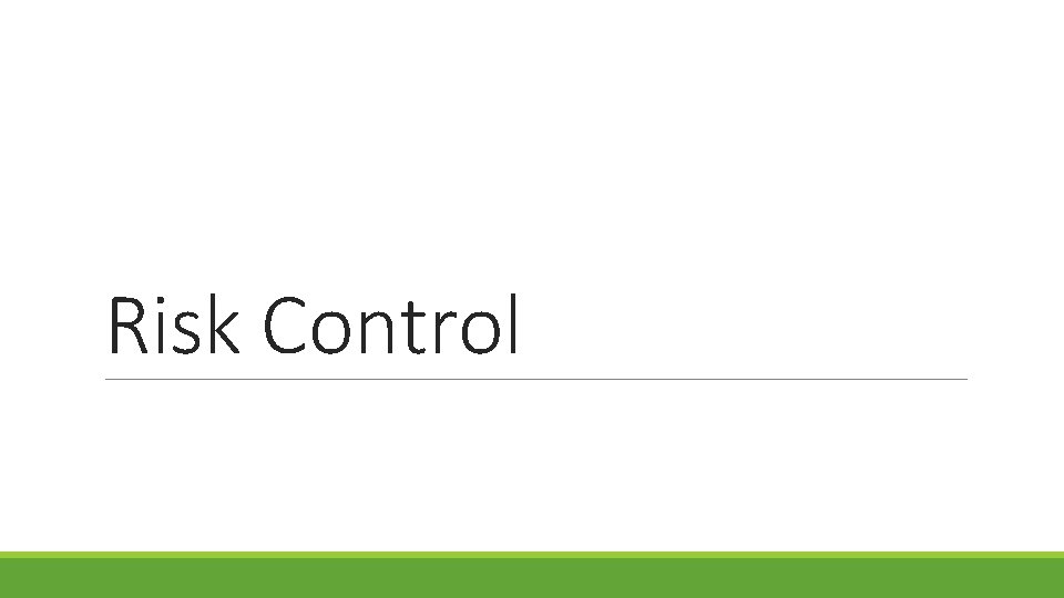 Risk Control 