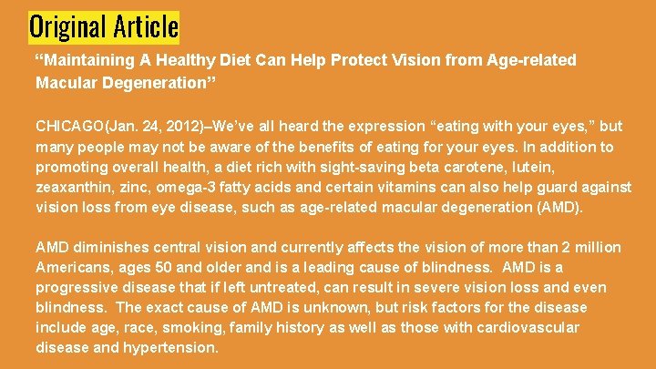 Original Article “Maintaining A Healthy Diet Can Help Protect Vision from Age-related Macular Degeneration”