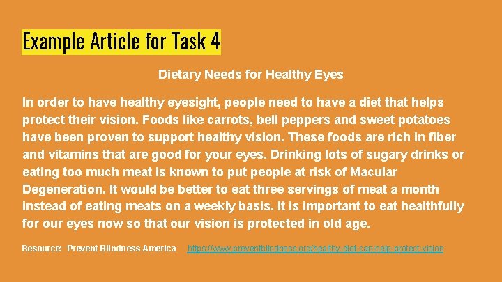 Example Article for Task 4 Dietary Needs for Healthy Eyes In order to have