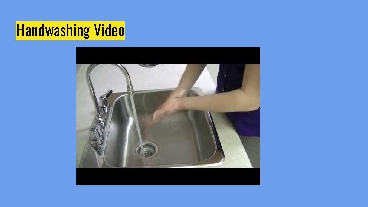 Handwashing Video 