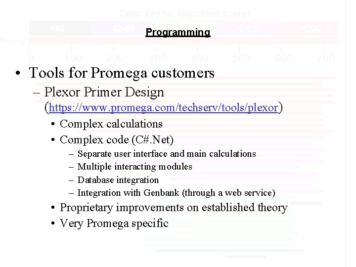 Programming • Tools for Promega customers – Plexor Primer Design (https: //www. promega. com/techserv/tools/plexor)