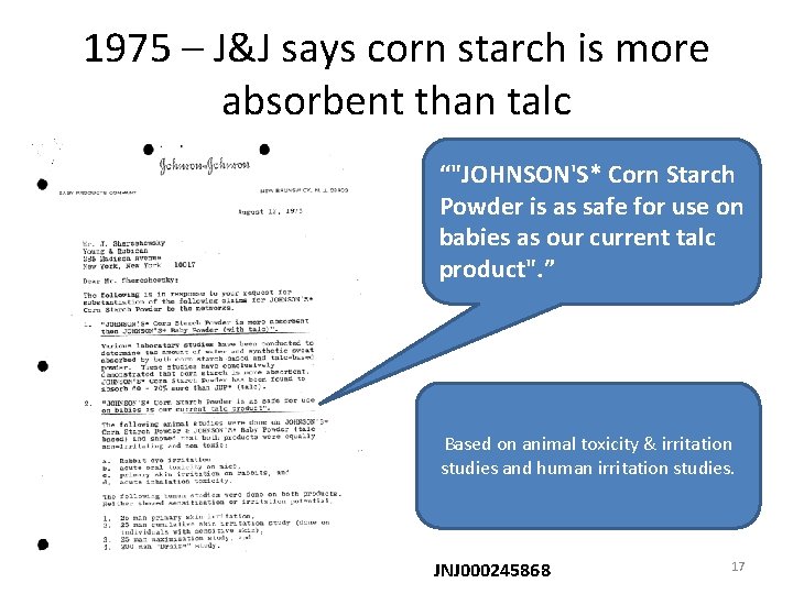 1975 – J&J says corn starch is more absorbent than talc “"JOHNSON'S* Corn Starch