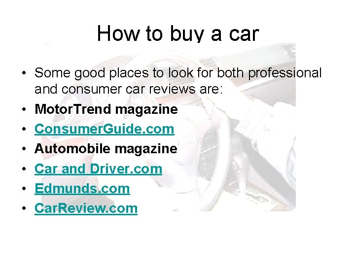 How to buy a car • Some good places to look for both professional